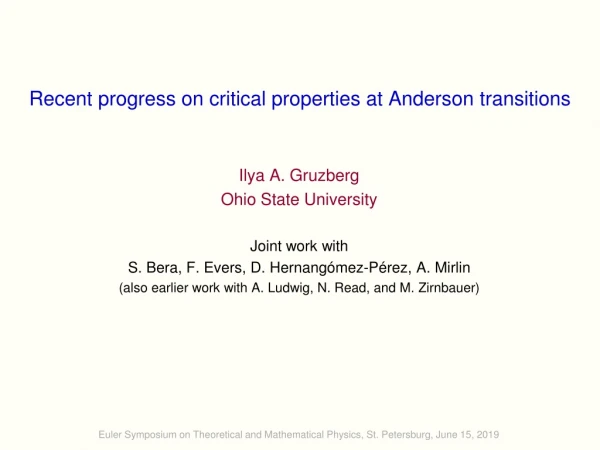 Recent progress on critical properties at Anderson transitions