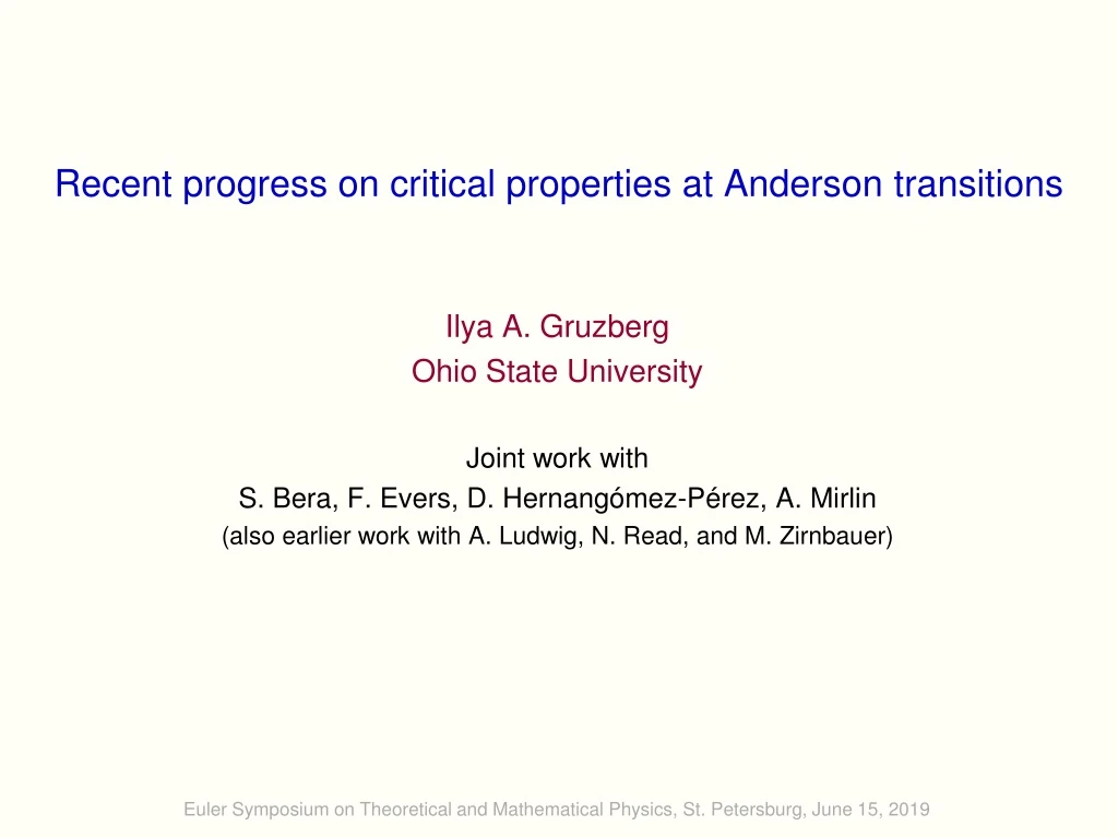 recent progress on critical properties at anderson transitions