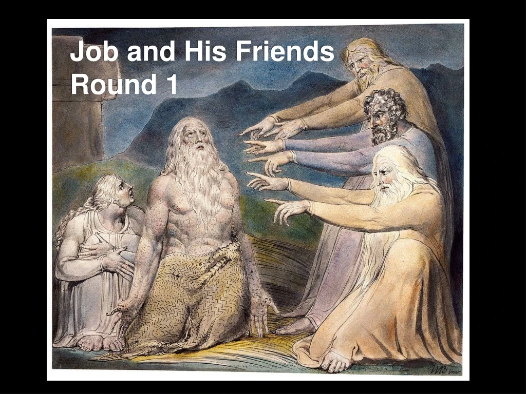 job and his friends round 1