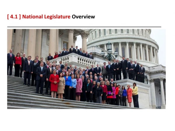 [ 4.1 ] National Legislature Overview