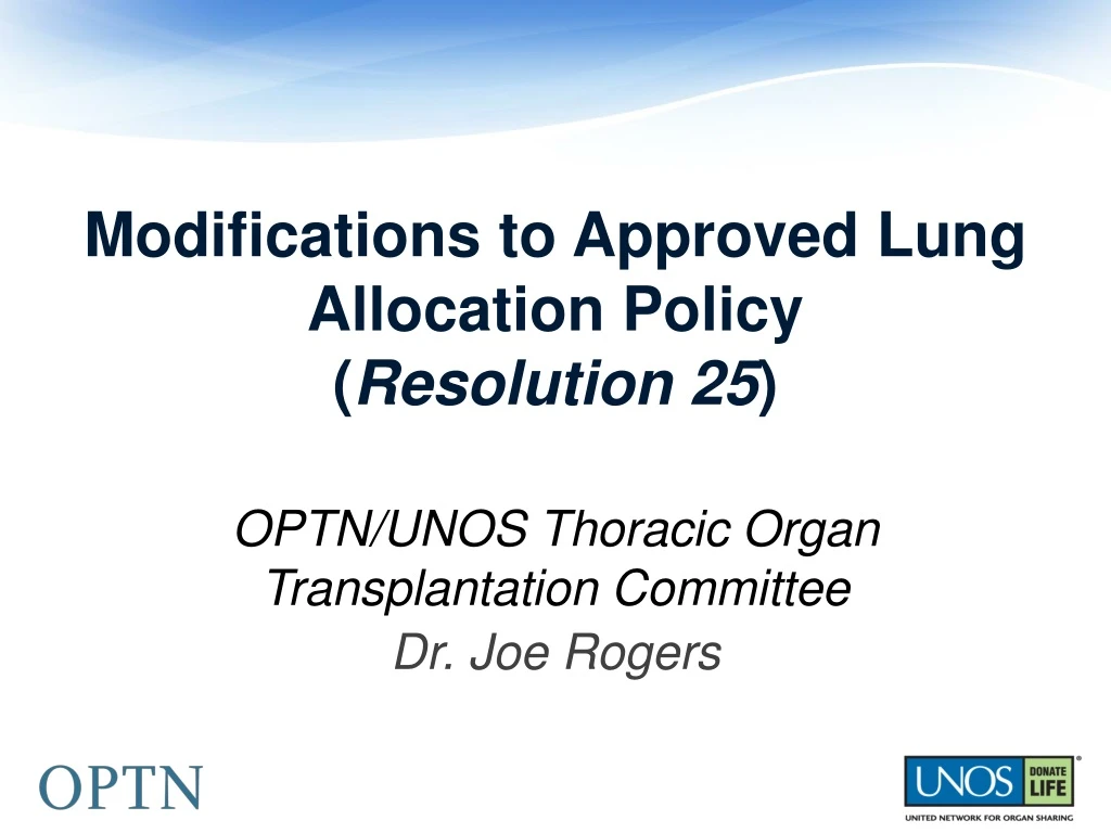 modifications to approved lung allocation policy resolution 25