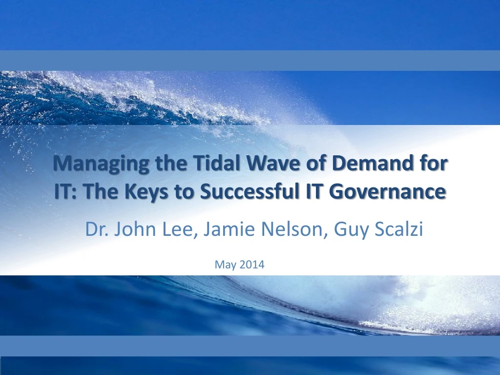 managing the tidal wave of demand for it the keys to successful it governance