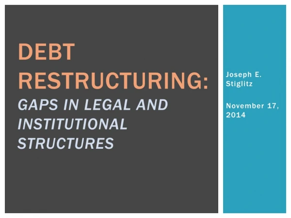Debt Restructuring: Gaps in legal and institutional structures