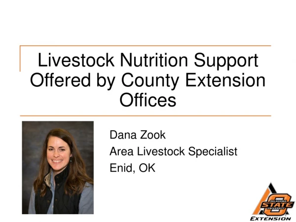 Livestock Nutrition Support Offered by County Extension Offices