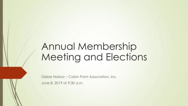 Annual Membership Meeting and Elections