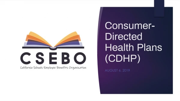 Consumer-Directed Health Plans (CDHP)