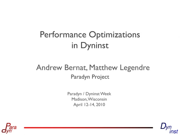 Performance Optimizations in Dyninst