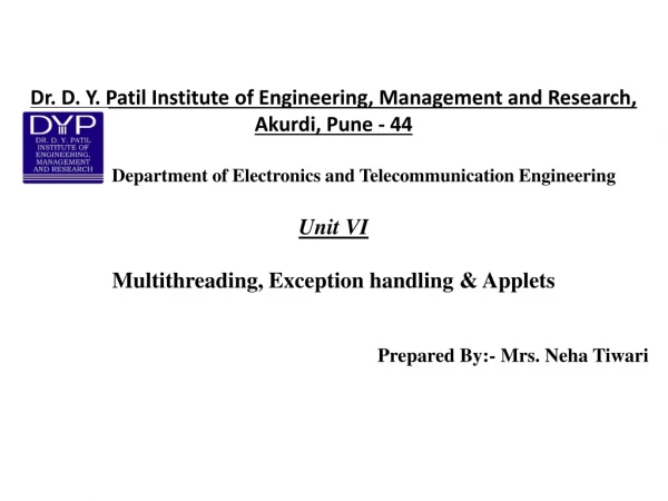 Dr. D. Y. Patil Institute of Engineering, Management and Research, Akurdi , Pune - 44