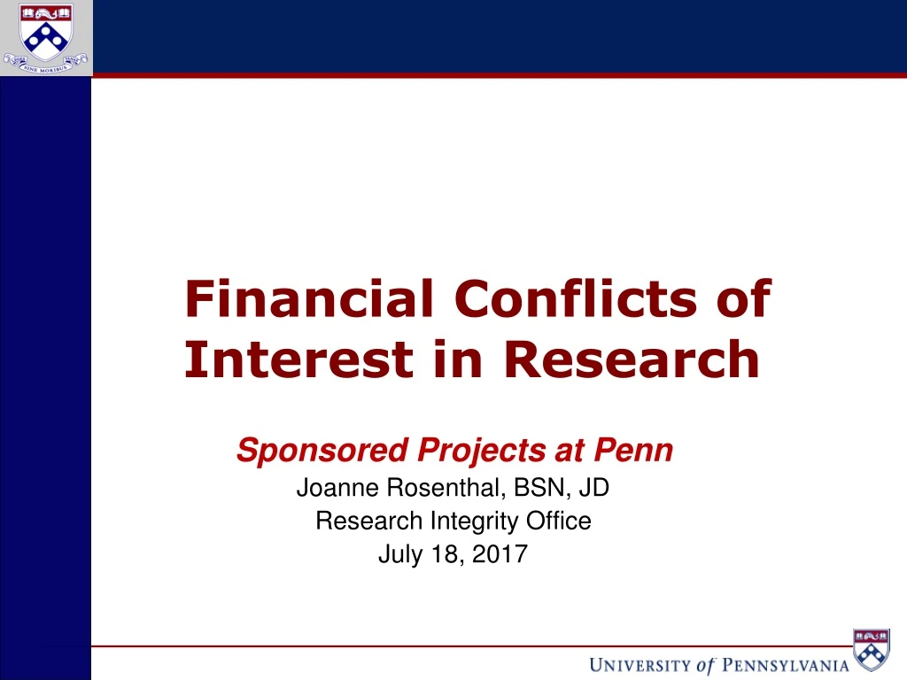 sponsored projects at penn joanne rosenthal bsn jd research integrity office july 18 2017