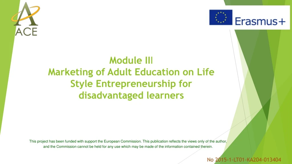 module ii i marketing of adult education on l ife style entrepreneurship for disadvantaged learners