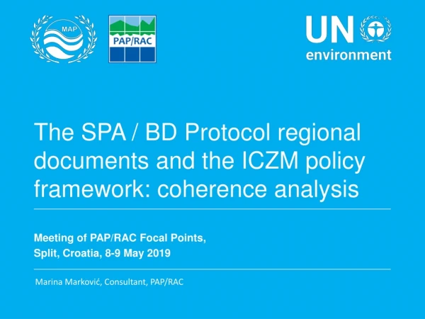 The SPA / BD Protocol regional documents and the ICZM policy framework: coherence analysis