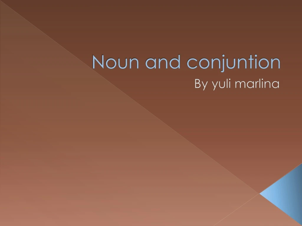 noun and conjuntion