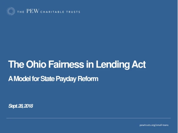 The Ohio Fairness in Lending Act A Model for State Payday Reform Sept. 28, 2018