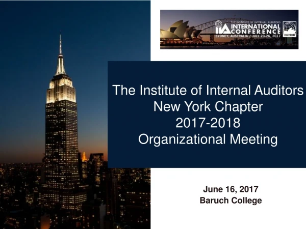 The Institute of Internal Auditors New York Chapter 2017-2018 Organizational Meeting