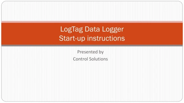 LogTag Data Logger Start-up instructions
