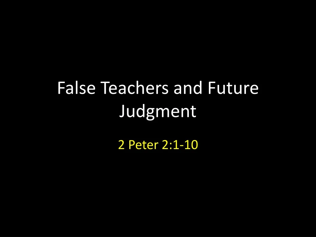 false teachers and future judgment