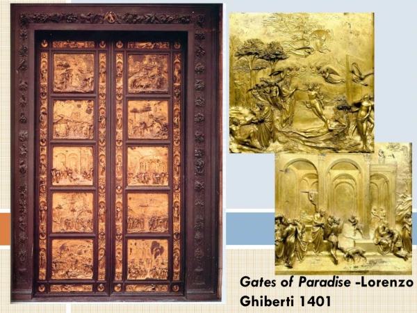 Gates of Paradise -Lorenzo Ghiberti 1401