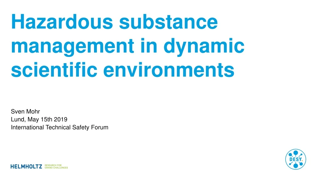 hazardous substance management in dynamic scientific environments