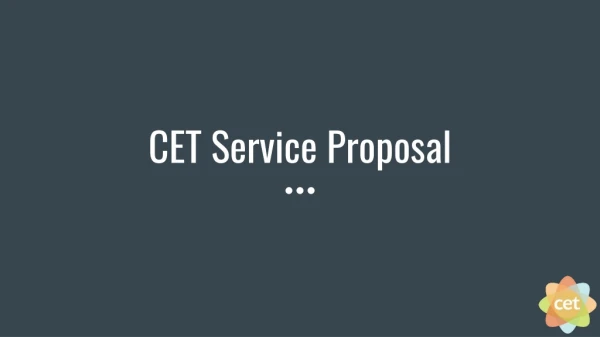 CET Service Proposal