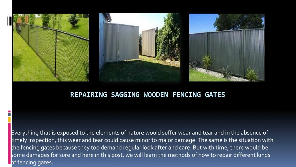 repairing sagging wooden fencing gates