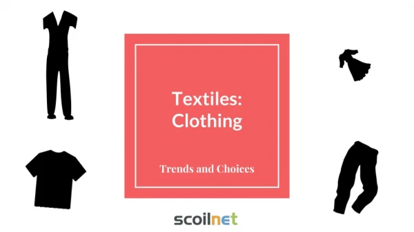 Textiles: Clothing
