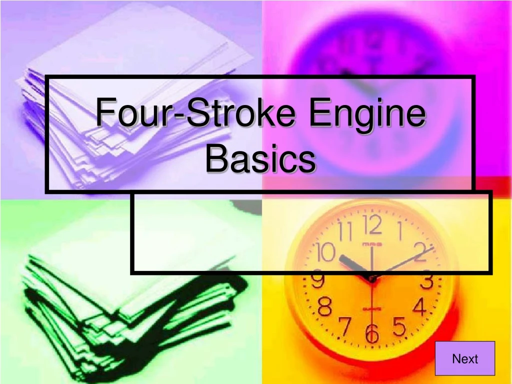 four stroke engine basics