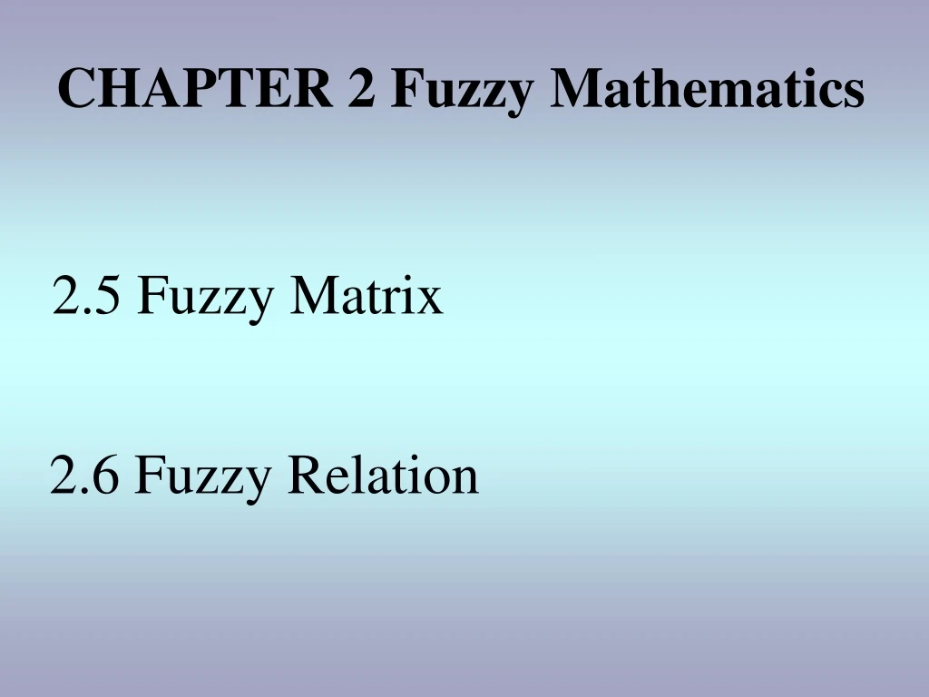 chapter 2 fuzzy mathematics