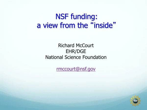 NSF funding: a view from the “ inside ”