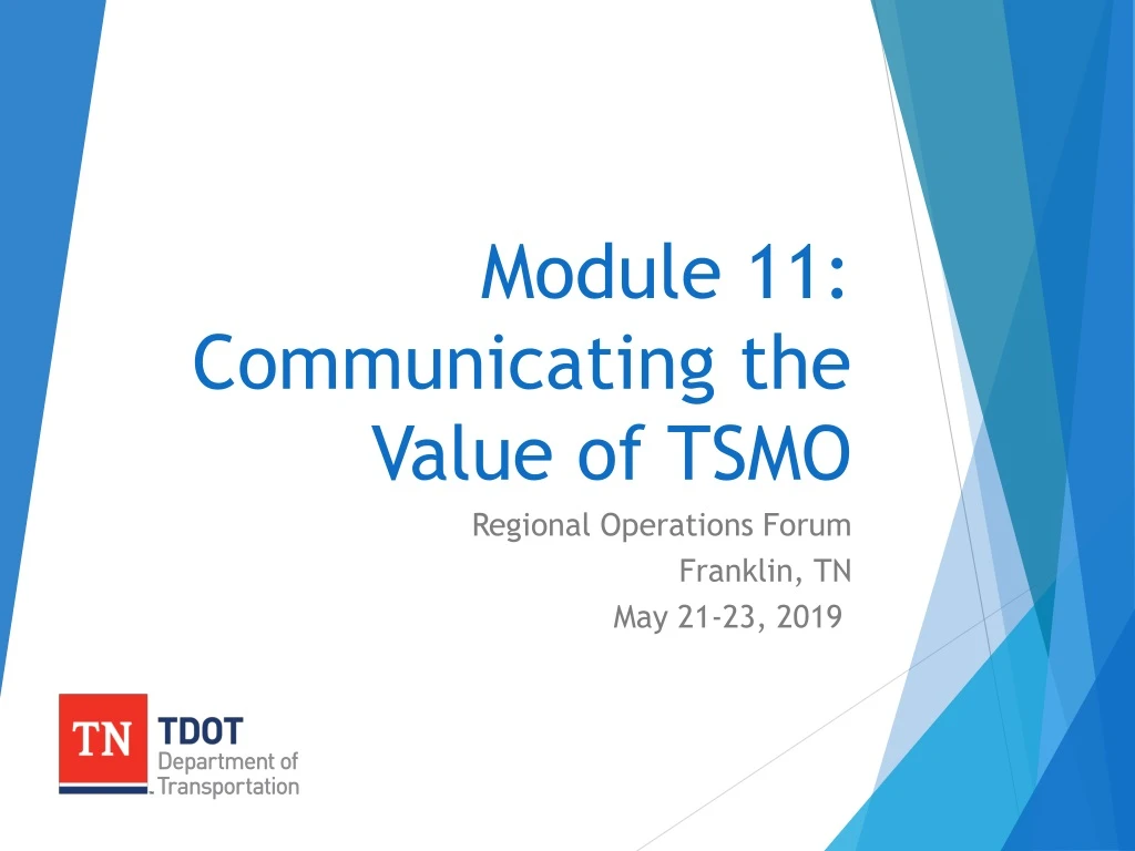 module 11 communicating the value of tsmo
