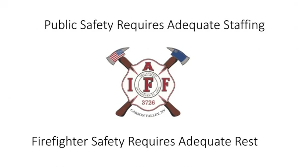 Public Safety Requires Adequate Staffing