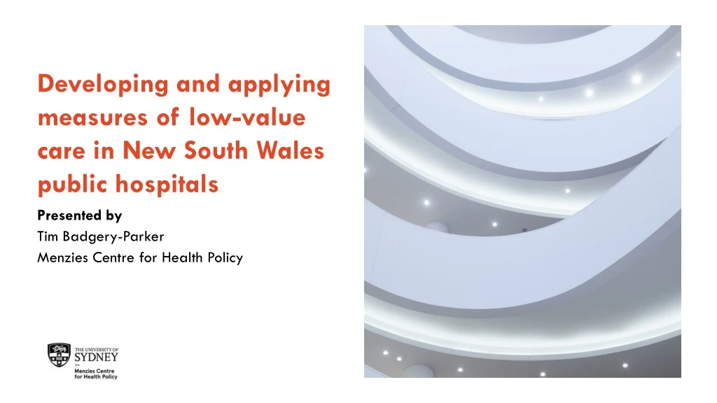 developing and applying measures of low value care in new south wales public hospitals