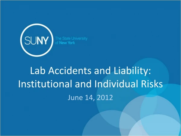 Lab Accidents and Liability: Institutional and Individual Risks
