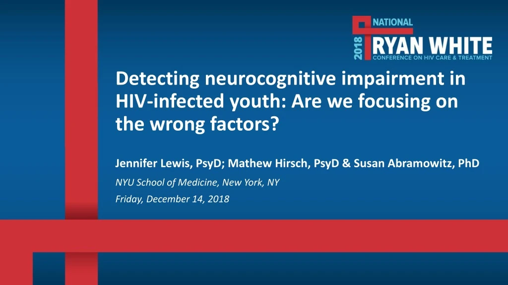 detecting neurocognitive impairment in hiv infected youth are we focusing on the wrong factors