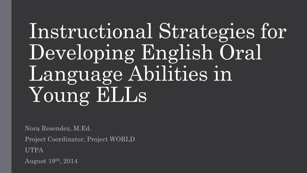 instructional strategies for developing english oral language abilities in young ells
