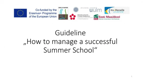 Guideline „ How to manage a successful Summer School“