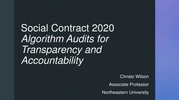 Social Contract 2020 Algorithm Audits for Transparency and Accountability
