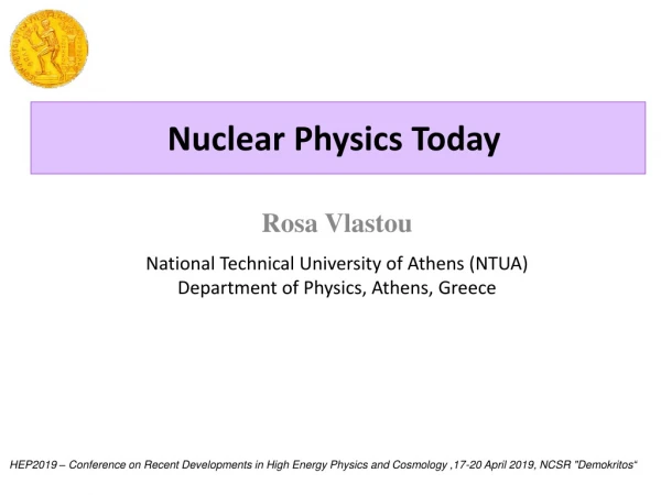 Nuclear Physics Today