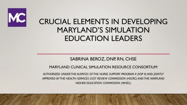 Crucial Elements in Developing Maryland’s Simulation Education Leaders