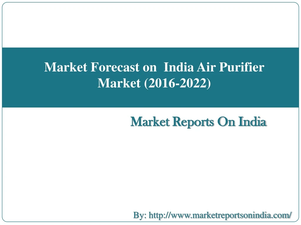market reports on india