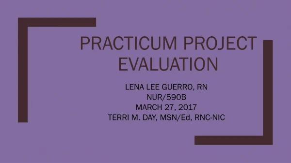 Practicum Project Evaluation