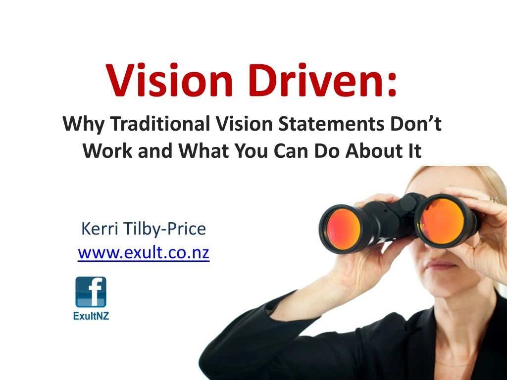 vision driven why traditional vision statements don t work and what you can do about it