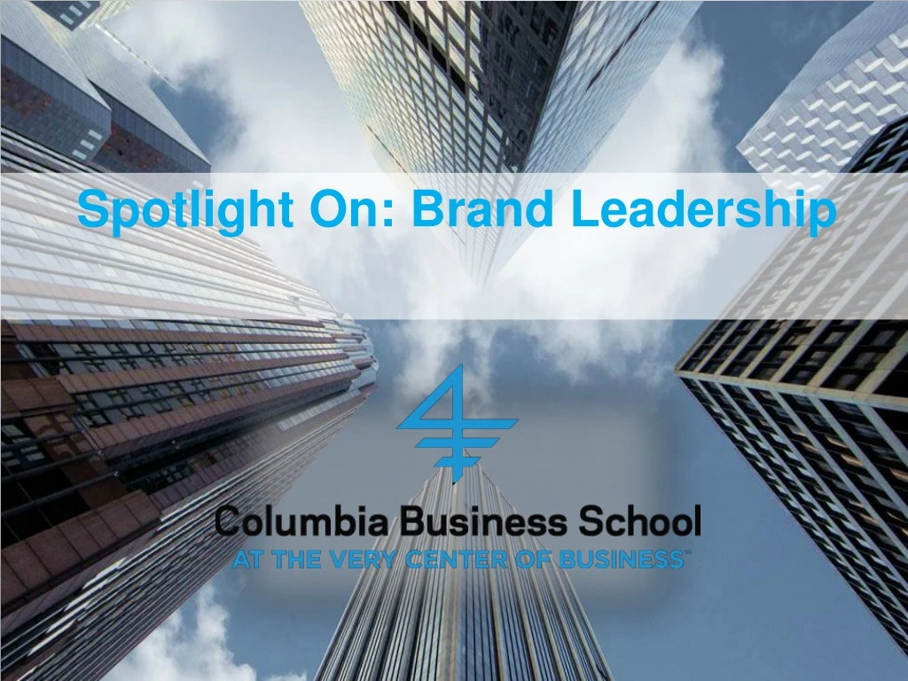 spotlight on brand leadership