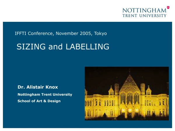 IFFTI Conference, November 2005, Tokyo SIZING and LABELLING