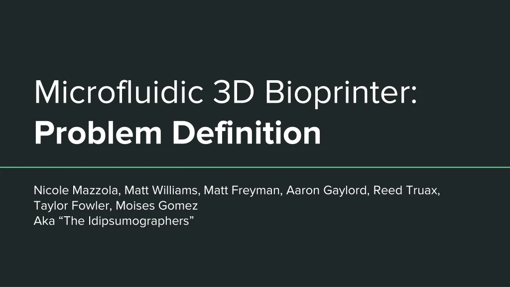 microfluidic 3d bioprinter problem definition