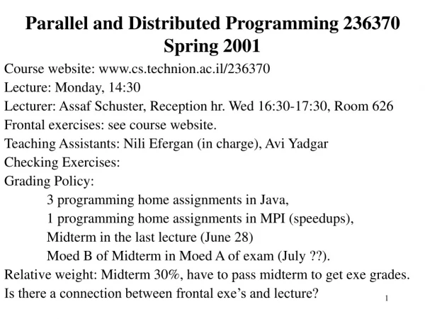 Parallel and Distributed Programming 236370 Spring 2001