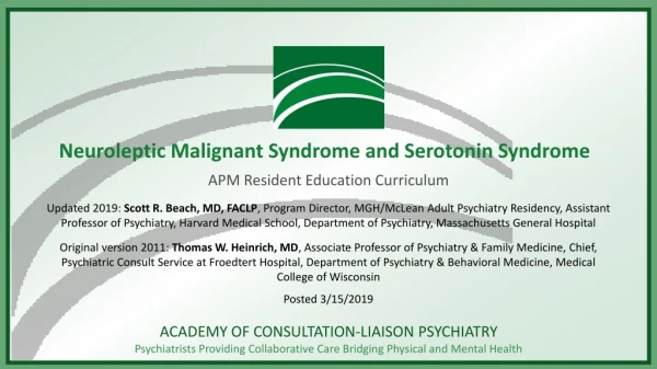 Neuroleptic Malignant Syndrome and Serotonin Syndrome