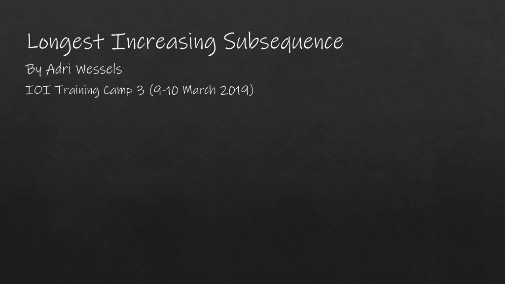 longest increasing subsequence