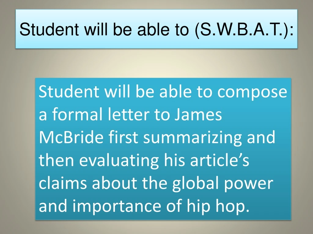 student will be able to s w b a t