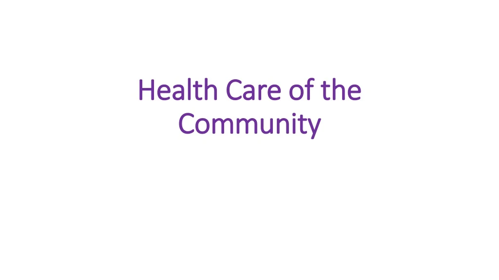 health care of the community