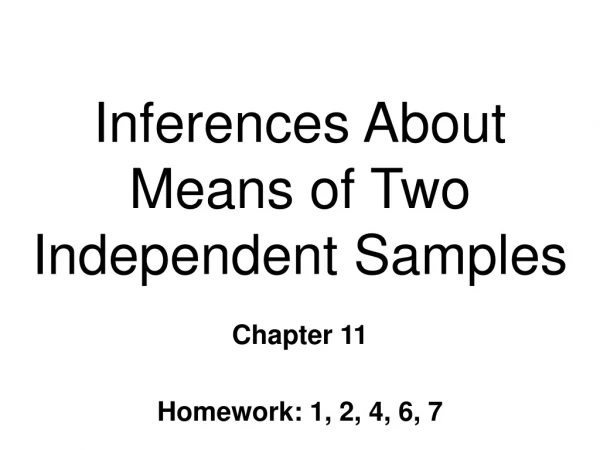 Inferences About Means of Two Independent Samples